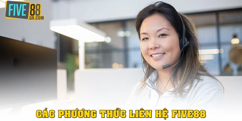 Các phương thức liên hệ Five88